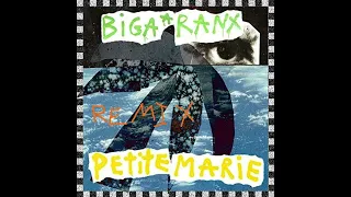 Petite Marie - Biga*Ranx (remix du remix)