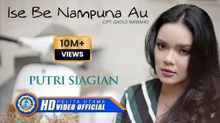 Putri Siagian - ISE BE NAMPUNA AU | Lagu Batak | Lagu Terpopuler 2022 (Official Music Video)