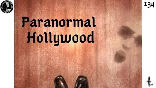 134: Paranormal Hollywood | The Confessionals