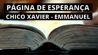 Página de Esperança - Mensagem de Chico Xavier - Inspirações Espíritas