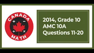 2014, Grade 10, AMC 10A | Questions 11-20
