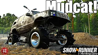 SnowRunner: CADILLAC ESCALADE MUD TRUCK! (The Mudcat)