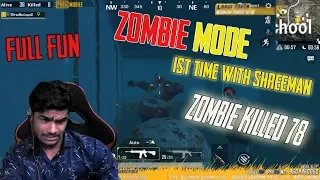 Trying  Zombie mode 1st time  ll Full Fun ll ShreeMan LegenD