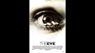 The Eye 2008 Movie Trailer