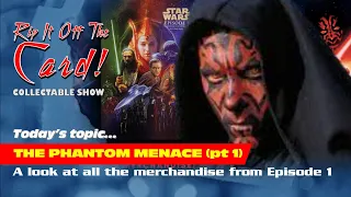 The Phantom Menace merchandise (part 1)