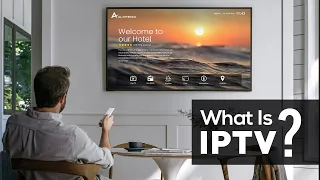 Hospitality IPTV system | What is IPTV? | A Comprehensive Guide to Internet Protocol Television