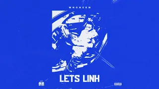 WhoHeem - Lets Link (Official Audio)