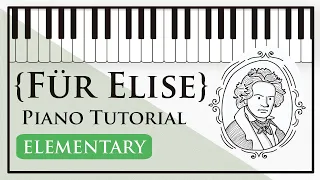 How to Play Für Elise - Easy Piano Tutorial (Level 1) - Hoffman Academy