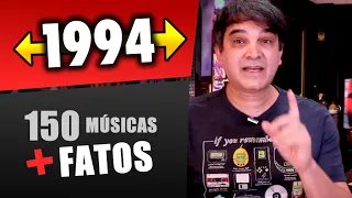 1994 - AS 150 MÚSICAS DO ANO E O QUE ACONTECEU?