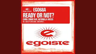 Ready or Not (Mike Candys Vs Chris Crime Organ Mix)