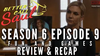 Better Call Saul Season 6 Episode 9 Fun and Games| Recap & Review