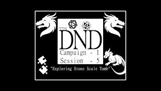 Tabletop Simulator DND C1 - S5 | Exploring Stone Scale Tomb |