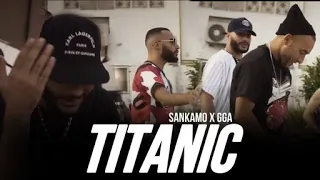 Sankamo ft. G.G.A - Titanic (Musique Video)