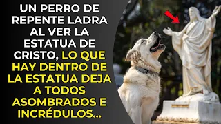 UN PERRO DE REPENTE LADRA AL VER LA ESTATUA DE CRISTO, LO QUE HAY DENTRO DE LA ESTATUA DEJA A TODOS.