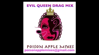 Evil Queen Drag Mix Poison Apple Mixes