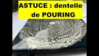 Astuce pour créer de la dentelle de pouring...🕸🕸🕸🕸🕸