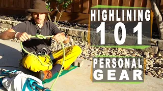 Highlining 101: Section 4 of 7 - Using your highline gear