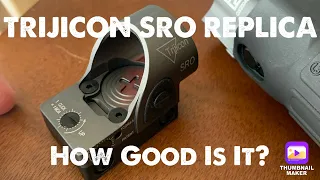 TRIJICON SRO REPLICA...BETTER than the REAL One?!?! (Wish SOTAC M-11 SRO)