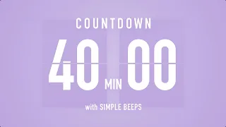 40 Min Countdown Flip Clock Timer / Simple Beeps 🫐 🔔