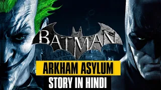 Batman Arkham Asylum Remastered  storyline in Hindi | Batman Arkham series story explained in hindi