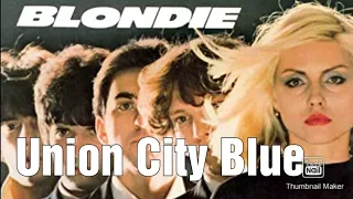 Blondie, Union City Blue, video mix