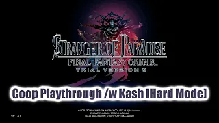 「 Stranger of Paradise: Final Fantasy Origin (PS5) 」 Trial Demo 2 ~ "Coop /w Kash (HARD)"