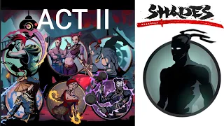 Shades: Shadow Fight Roguelike ACT Il All BOSS