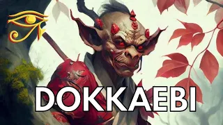 Dokkaebi | The Korean Goblin
