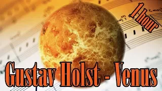 🎼 1 HOUR 🎼 Holst Venus, the Bringer of Peace | Holst Classical Music for Relaxation Studying