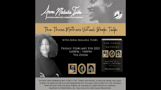 The Three Mothers Virtual Book Talk with Anna Malaika Tubbs
