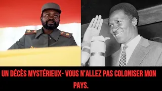 Un décès mystérieux - Le président africain qui chasse la France de son pays pendant la colonisation