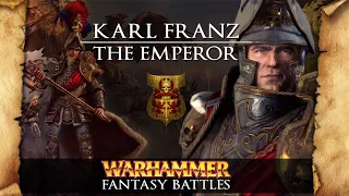 THE EMPEROR: KARL FRANZ   - Warhammer Fantasy Lore Overview  Total War: Warhammer 2