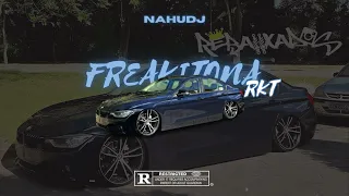 FREAKITONA ( RKT ) NAHU DJ