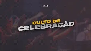 12/05  - CULTO DE CELEBRAÇÃO - 08:30