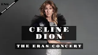 Celine Dion | The Eras Concert (English - Full Version)