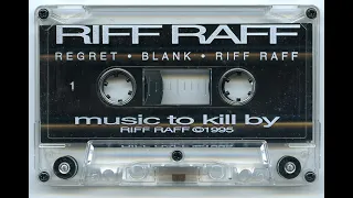 Riff Raff - Music to kill by (Demo Tape 1995)