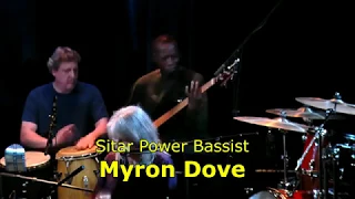 Bass Solo by Myron Dove, Bassist for Sitar Power Band at Kuumbwa Jazz Center