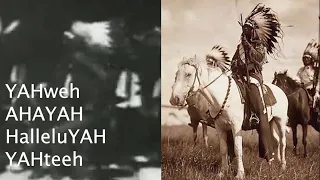 Native Americans are Hebrew Israelites - Songs with Creator's Name #YAH #YAHweh #AHAYAH Part 3