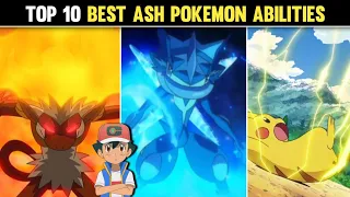 Top 10 Ash Pokemon Special Abilities | Every Ash Pokemon Who Have Ability | Hindi |