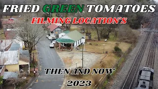 FRIED GREEN TOMATOES FILMING LOCATIONS THEN AND NOW 2023 / INTERVIEW WITH OWNER OF WHISTLE STOP CAFE