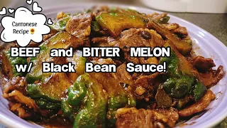 BEEF and BITTER MELON with BLACK BEAN SAUCE / cantonese recipe ||Charlyn official