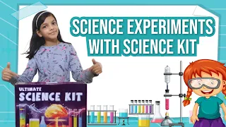 Science Experiments | science experiments for kids| ultimate science kit experiments | science kit