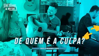 Laís Duarte e Mafort - De quem é a culpa (Marília Mendonça)