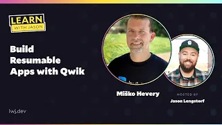 Build Resumable Apps with Qwik