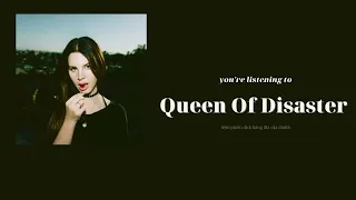 nữ hoàng tai ương Lana Del Rey chưa released Queen Of Disaster nên Dinhh đành phải Vietsub bản Cover