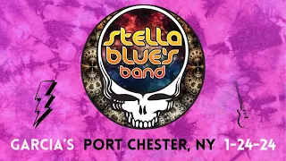 Stella Blues Band ⚡1-24-24 Garcia's ~ Port Chester, NY Set 2