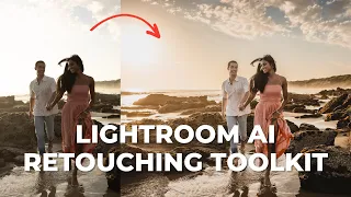 Next-Level Photo Editing with The Lightroom AI Retouching Toolkit!
