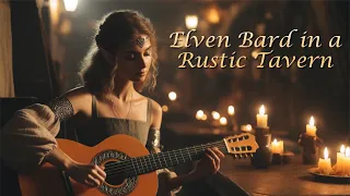 Celtic Relaxing Music  | Elven Bard in a Rustic Tavern | Celtic Guitar and Viola Sounds | Lofi Vibes