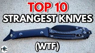 The Top 10 STRANGEST Knives In My Collection