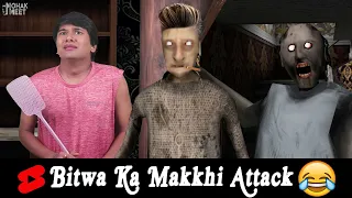 Bitwa Ka Makkhi Attack Grandpa Par 😂 HORROR GAME GRANNY 2 : GRANNY COMEDY || MOHAK MEET #Shorts